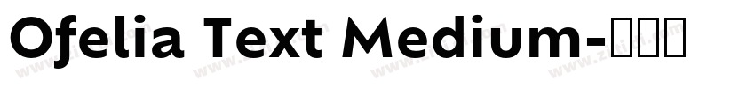 Ofelia Text Medium字体转换